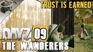 DayZ Alpha: The Wanderers | Episode 9: \