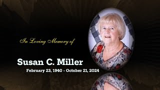 Susan C Miller Memorial Slideshow