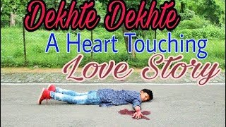 DEKHTE DEKHTE | A Heart Touching Love Story | Powered By - Indradeep |  Batti Gul Meter Chalu