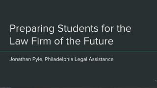 Preparing Students for the Law Firm of the Future