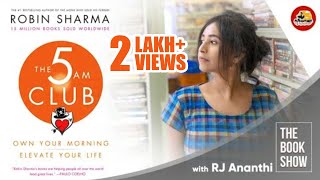 How to have a PRODUCTIVE DAY? | 5 AM Club by Robin Sharma | The Book Show ft RJ Ananthi