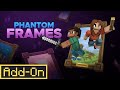 FREE PHANTOM FRAMES ADDON For Minecraft Bedrock Edition Painting Portals!