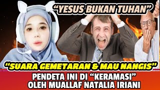 SUARA GEMETARAN \u0026 MAU NANGIS, PDT. INI HABIS DI ''KERAMASI'' OLEH MUALLAF NATALIA IRIANI