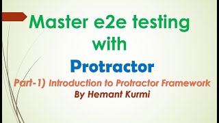 Learning e2e Testing With Protractor: Part 1 Introduction to Protractor Framework
