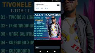 Ally Manyike tivonele ligaji (official music) album tivonele ligaji 2024