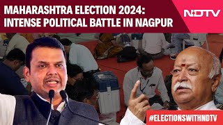 Maharashtra Assembly Election 2024: Intense Political Battle In Nagpur