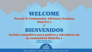 Superintendents Parent & Community Advisory Session - District 1