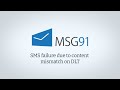 SMS Failure Due To Content Mismatch on DLT