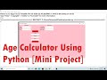 [Mini Project] Age Calulator In Python Tkinter 2020 .