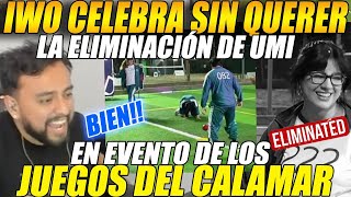 😲IWO celebra SIN QUERER😲ELIMINACIÓN de UMI en EVENTO de los JUEGOS del CALAMAR de DAARICK