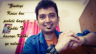 Zindagi Kaisi Hai Paheli | ज़िन्दगी कैसी है पहेली | by Biswajit Paul | Biswajit Paul Official