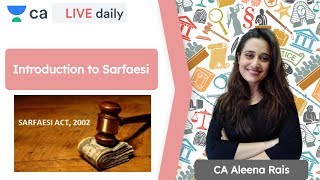 Introduction to Sarfaesi | Unacademy CA Final | CA Final | CA Aleena Rais