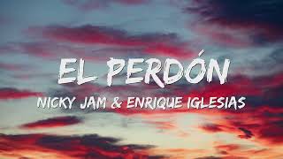 Download Lagu El Perdon Nicky Jam x Enrique Iglesias... MP3 Gratis