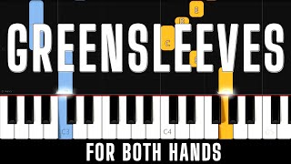 Traditional - Greensleeves - Easy Beginner Piano Tutorial - For 2 Hands