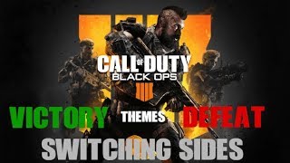 COD Black Ops 4: All Spawn, Victory, Defeat \u0026 Switching Sides Themes