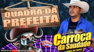 ✔️A CARROÇA DA SAUDADE💥QUADRA DA PREFEITA - DJ RODRIGUINHO - 17-02-24 💥PARÁ MUSICAL