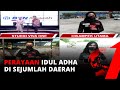 Kondisi Perayaan Idul Adha di Berbagai Tempat di Indonesia | tvOne