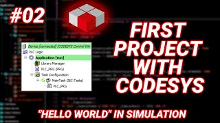 Getting Started with CoDeSys: Interface Tour & First Program | CoDeSys Tutorial #02
