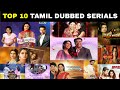 Top 10 Tamil Dubbed - Hindi Serial | Based On #TRP |