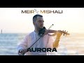 Meir Violin- Aurora  (Prod By. Vivo )