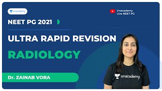 Ultra Rapid Revision - Radiology | NEET PG 2021 | Dr.Zainab Vora