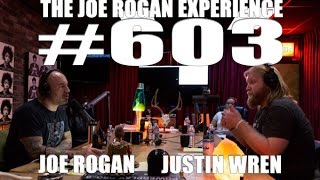 Joe Rogan Experience #603 - Justin Wren