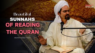 Sunnah of Reading Quran -Shaykh Hamza Yusuf