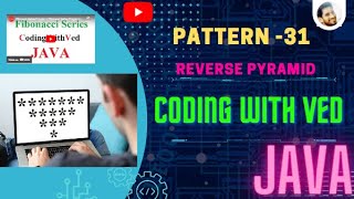 #PatternProgram - 31 || Reverse Pyramid Program in java || Star Pattern Program | Print Pyramid