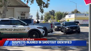 Suspects injured in shootout with deputies in Merced County named