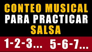 123 567 CONTEO SALSA - Música para practicar tus pasos de Salsa