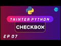 CheckBox In Tkinter [2020]  | Python GUI Using Tkinter | Ep 07