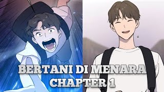 BERTANI DI MENARA | CHAPTER 1