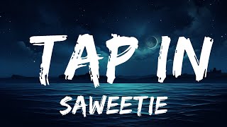 Saweetie - Tap In (Lyrics)  | 25 Min