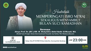 🔴LIVE | PERINGATAN ISRA MI'RAJ BAGINDA NABI MUHAMMAD SAW \u0026 SEKALIGUS MENYAMBUT BULAN SUCI RAMADHAN