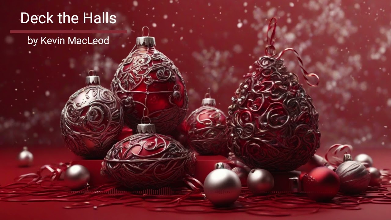 Deck The Halls By Kevin MacLeod - YouTube