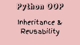 Master Inheritance in Python OOP | super(), Method Overriding & Multiple Inheritance Explained