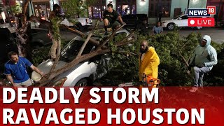 Houston Storm 2024 LIVE | Houston Beach | Houston News Live | Houston Weather Live | News18 | N18L