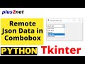 Json data from remote server as options of Combobox in Tkinter window