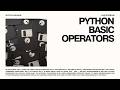 Syntax Sugar: Python Basic Operators