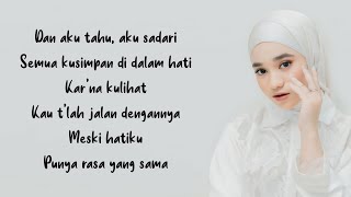 Terpatah Terluka - Nabila Taqiyyah | Lirik Lagu ~ Meski hatiku punya rasa yang sama...