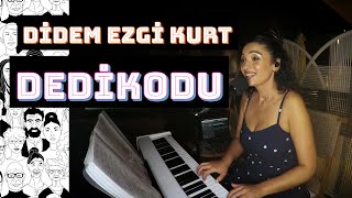 Didem Ezgi Kurt - '' DEDİKODU '' Levent Yüksel Cover Video