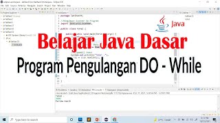 Program Pengulangan Do While Pada Pemrograman Java