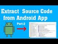 Get Source Code From apk file | Decompile Android Application part - 2