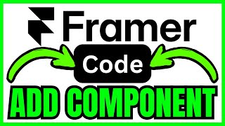 How To ADD CODE COMPONENT In Framer (QUICK & EASY) 2026