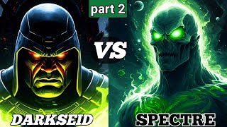 Spectre vs Darkseid: The Redemption of Spectre (Part 2)