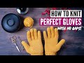 How to knit gloves - step by step tutorial (plus special technique for the thumb)