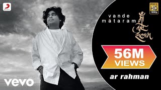 Vande Mataram - A.R. Rahman|Maa Tujhe Salaam| |Mehboob|Bharat Bala
