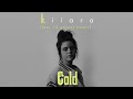 kiiara “gold feat. lil wayne remix ” official audio