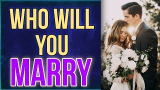 Marry Test | Who Will You MARRY?