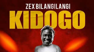 Zex Bilangilangi -  Kidogo |   |
